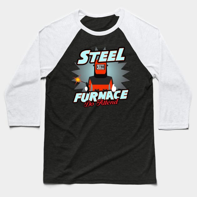 Steel Furnace "The Bodies of People and Animals Mixed Together with Metal" Girard Ave Baseball T-Shirt by lavdog